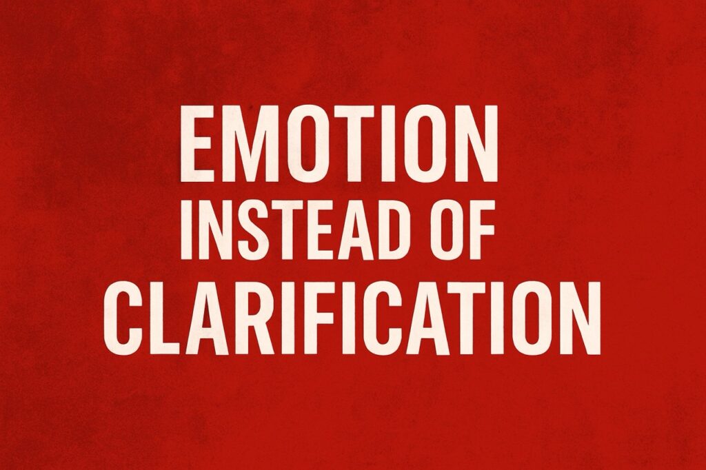 Emotion instead of Clarification
